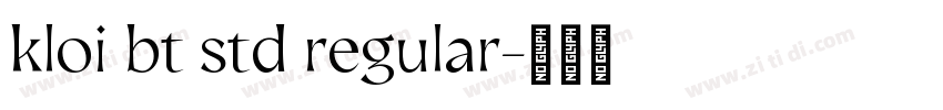 kloi bt std regular字体转换